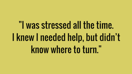Paula had this to say her debt stress: "I was stressed all the time. I knew I needed help, but didn’t know where to turn."